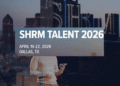SHRM Talent 2026: What Hospitality’s People Leaders Can Take from America’s Biggest HR Conference