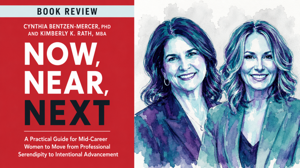 Book Review: Now, Near, Next by Cynthia Bentzen-Mercer and Kimberly K. Rath